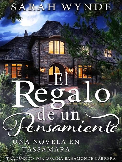 Title details for El Regalo de un Pensamiento by Sarah Wynde - Available